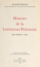 Maxime Herman - Histoire de la littérature polonaise - Des origines à 1961.