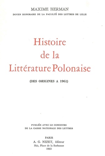 Histoire de la littérature polonaise. Des origines à 1961