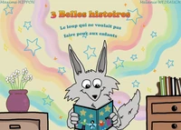3 belles histoires