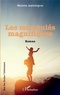 Maxime Jeanningros - Les Miraculés magnifiques.