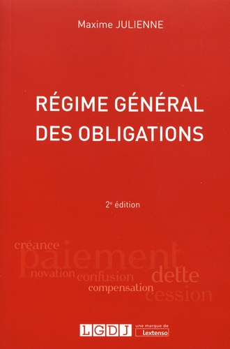 Régime général des obligations 2e édition