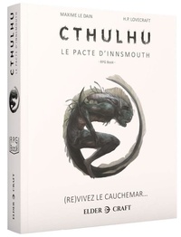 Maxime Le Dain et Howard Phillips Lovecraft - Cthulhu - Le Pacte d'Innsmouth.