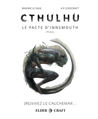 Maxime Le Dain et Sébastien Moricard - Cthulhu - Le pacte d'Innsmouth.