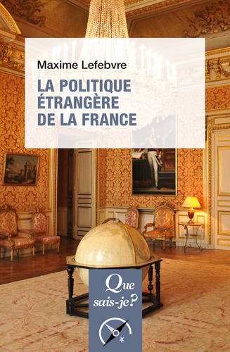 La politique étrangère de la France 2e édition