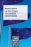 La politique étrangère européenne 3e édition