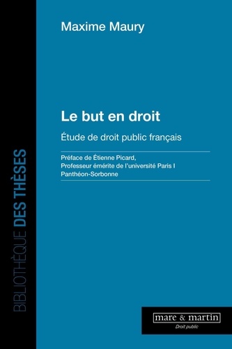 Le but en droit. Etude de droit public français