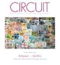 Maxime McKinley et Bruno De Cat - Circuit  : Circuit. Vol. 31 No. 2,  2021 - Belgique ↔ Québec.