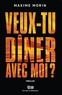 Maxime Morin - Veux-tu dîner avec moi ?.