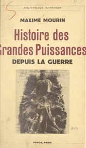 Histoire des grandes puissances depuis la guerre