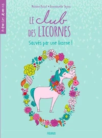 Sauvés par une licorne