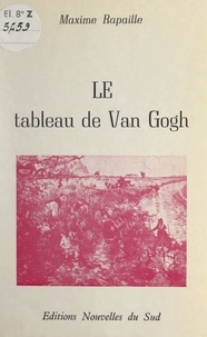 Maxime Rapaille - Le tableau de Van Gogh.