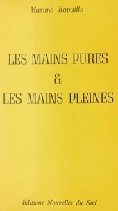 Les mains pures et les mains pleines (...ne sont pas les mêmes)