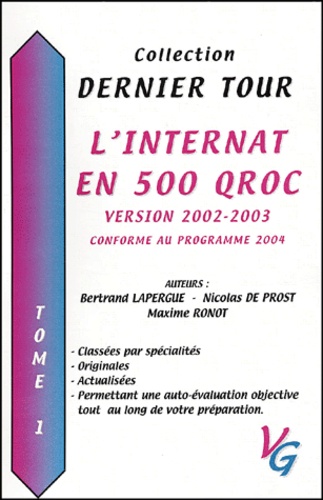 Maxime Ronot et Bertrand Lapergue - L'internat en 500 QROC version 2002-2003. - Tome 1.