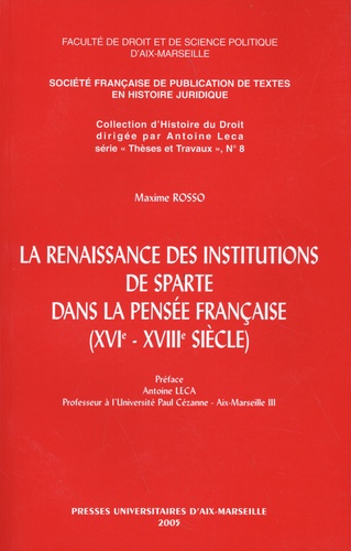 Maxime Rosso - La renaissance des institutions de Sparte dans la pensée française (XVIe-XVIIIe siècle).