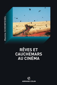 Maxime Scheinfeigel - Rêves et cauchemars au cinéma.