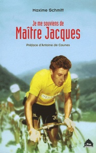 Maxime Schmitt - Je me souviens de Maître Jacques.