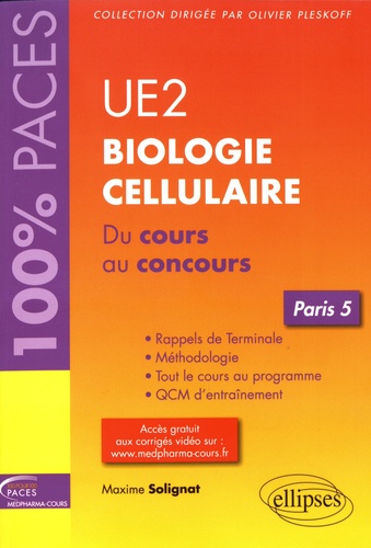 UE2 Biologie cellulaire. Du cours au concours Paris 5