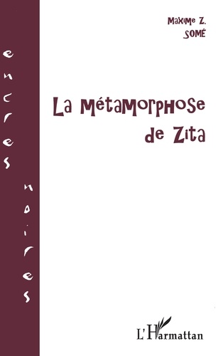 La Metamorphose De Zita