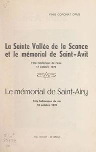 La sainte vallée de la Scance et le mémorial de Saint-Avit