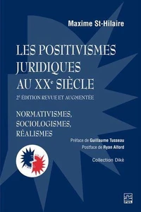 Les positivismes juridiques au XXe siecle