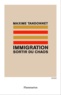 Maxime Tandonnet - Immigration : sortir du chaos.