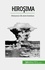 Hiroşima. Dünyanın ilk atom bombası