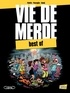 Maxime Valette et Guillaume Passaglia - Vie de merde  : Best of.