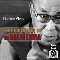 Maxime Vivas et  Synthesized voice - The Hidden Face of the Dalai-Lama.