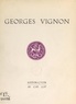 Maxime Weygand et  Collectif - Georges Vignon (1874-1952).