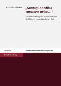 Suntoque aediles curatores urbis …