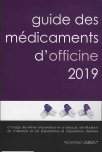 Maximilien Deberly - Guide des médicaments d'officine.