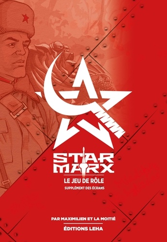  Maximilien et la Moitié - Star Marx, jeu de rôle - Supplément écran.