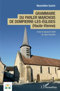 Grammaire du parler marchois de Dompierre-les-Eglises (Haute-Vienne)