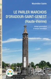 Le parler marchois d'Oradour-Saint-Genest (Haute-Vienne)