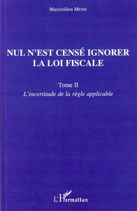 Nul n'est censé ignorer la loi fiscale