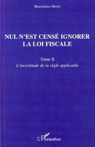 Nul n'est censé ignorer la loi fiscale