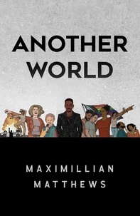  Maximillian J. Matthews - Another World.