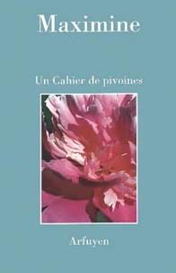 Un Cahier De Pivoines