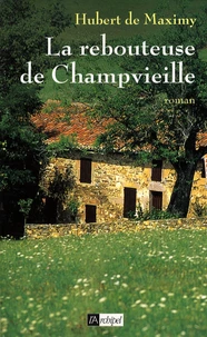 La rebouteuse de Champvieille