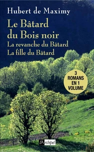 Le bâtard du bois noir