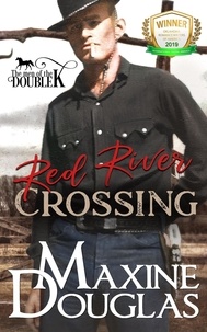  Maxine Douglas - Red River Crossing - Men of the Double K, #1.