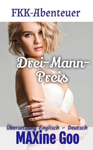  Maxine Goo - Drei-Mann-Preis - FKK-Abenteuer, #4.