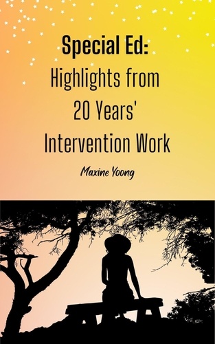  Maxine Yoong - Special Ed: Highlights from 20 Years' Intervention Work - Special Ed, #1.