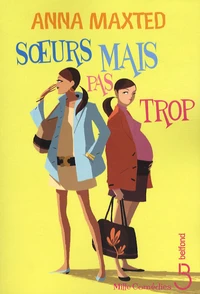 Soeurs mais pas trop