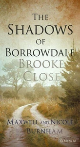 The Shadows of Borrowdale Brooke Close
