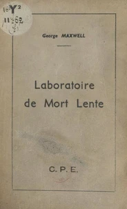 Laboratoire de mort lente