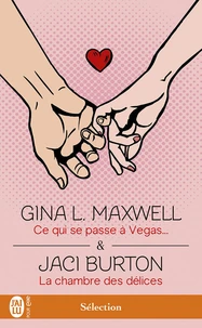 Ce qui se passe à Vegas ; La chambre des délices