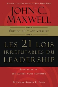 Les 21 lois irréfutables du leadership