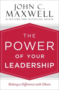 The Power of Your Leadership