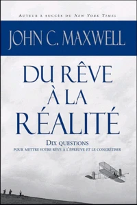 Du rêve à la réalité